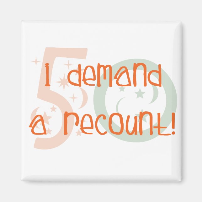 Aimant Cadeaux de 50e anniversaire, je demande un recompt (Devant)