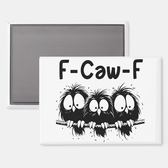 Aimant Cadeaux de citation d'oiseau drôle F-Caw-F  (Recto/Verso)