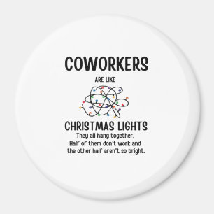 Aimant Cadeaux De Gag De Bureau Les Coworkers Sont Comme