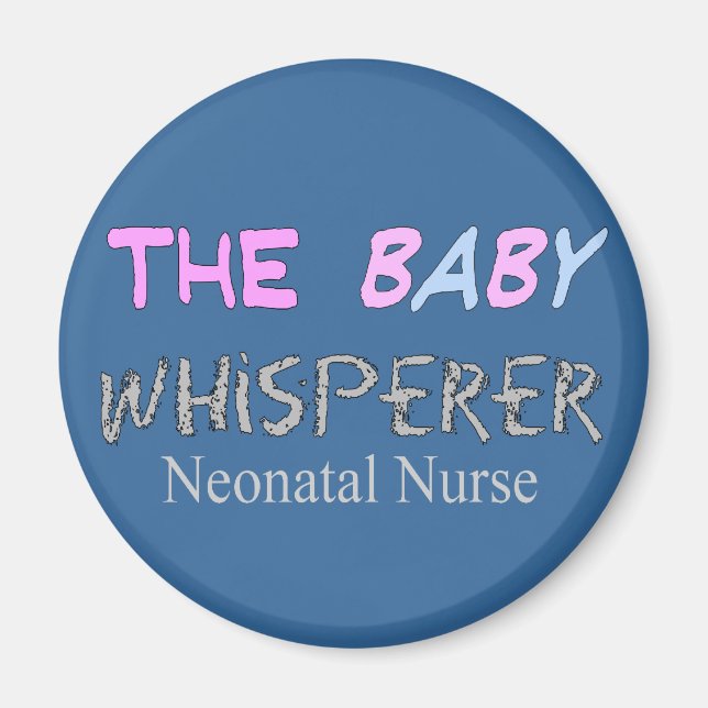 Aimant Cadeaux d'infirmière néonatale "Le Bébé Whisperer" (Devant)