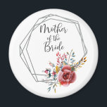 Aimant Cadre géométrique floue Mère de la mariée ronde<br><div class="desc">Cet aimant rond présente un accent floral roux avec un cadre géométrique moderne et "Mère de la Mariée" en écriture élégante. Un joli gardien ou une faveur pour le jour de mariage,  une douche nuptiale ou un sac de bienvenue. Coordonnées avec la collection de Mariages florale de Blush.</div>