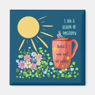 Aimant Café amusant et citations positives