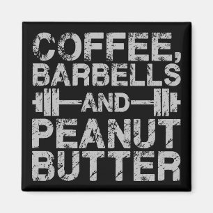 Aimant Café, Barbells et beurre d'arachide - Entraînement