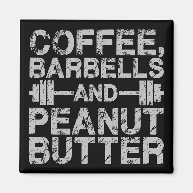 Aimant Café, Barbells et beurre d'arachide - Entraînement (Devant)