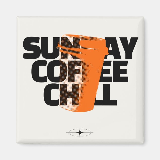Aimant Café détente du dimanche - Citation graphique en d (Devant)