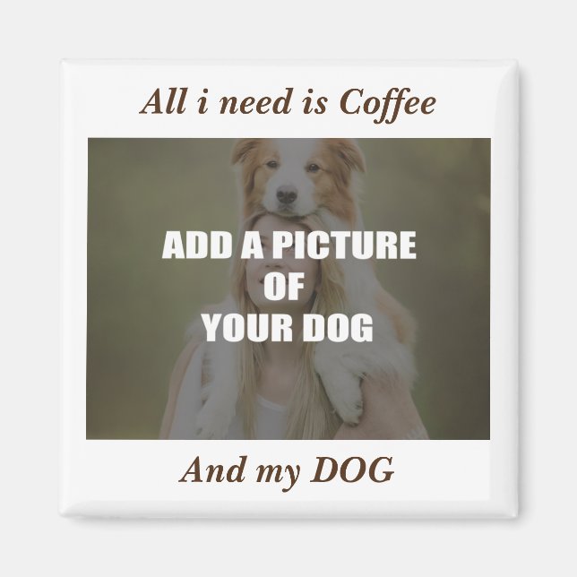 Aimant Café et mon Oreiller de chien (Devant)