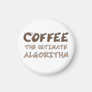 Aimant Café L'algorithme ultime Drôle de programmeur