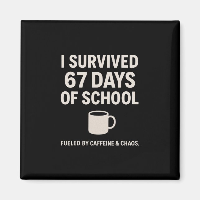 Aimant Caféine et chaos drôle professeur élève 6-7 Meme  (Devant)