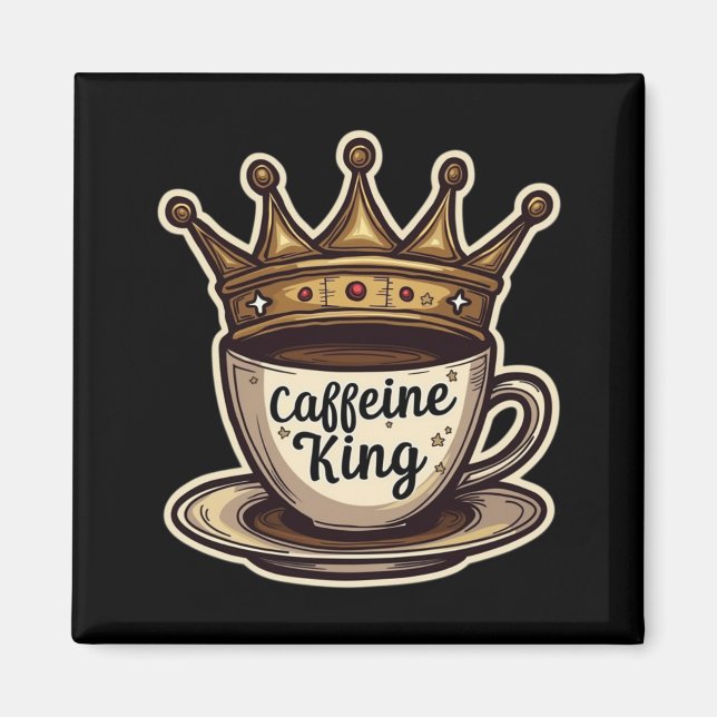 Aimant Caféine King - Couronné De Café (Devant)