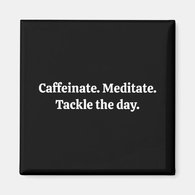 Aimant Caffeinate (Devant)