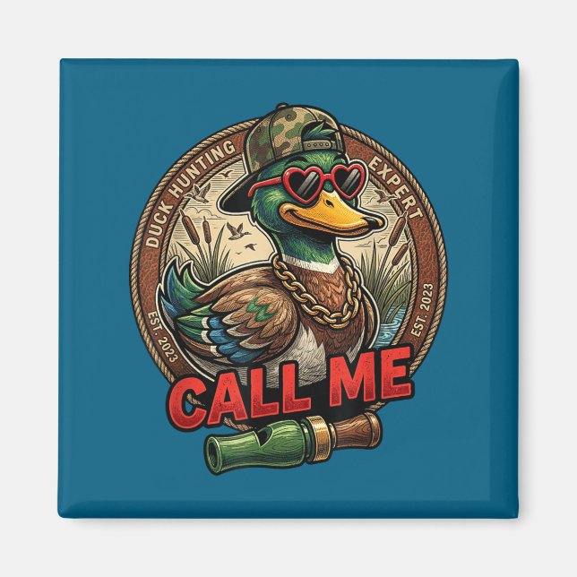 Aimant Call Me Duck Hunting Retro Valentine's Day Men Wom (Devant)