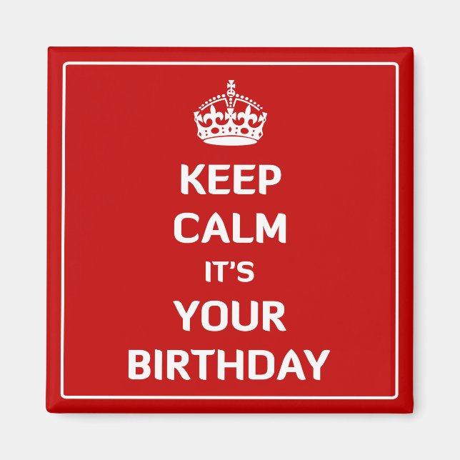 Aimant Calme c'est ton anniversaire (Devant)