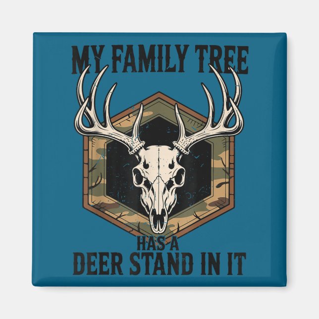 Aimant Camo Deer Hunting My Family Tree Has Deer Stand In (Devant)