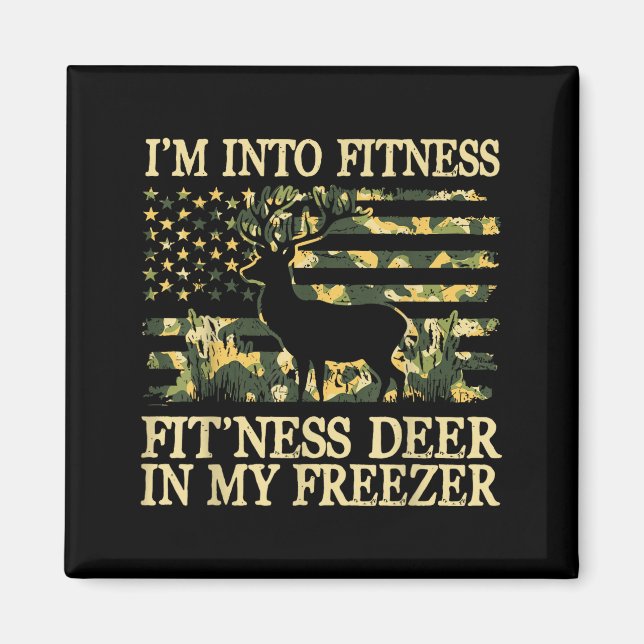 Aimant Camo Hunting I'm Into Fitness Fit Ness Deer Zer Hu (Devant)