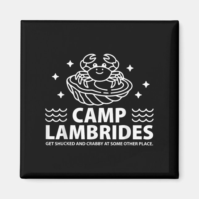 Aimant Camp Lambrides Funny Crabby Oyster Citation Parodi (Devant)