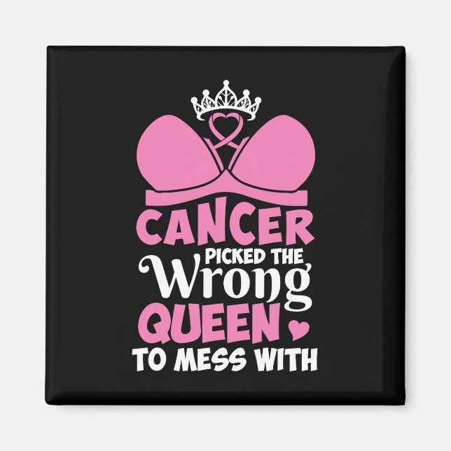 Aimant Cancer Du Sein La Mauvaise Reine À Mess Stron (Devant)