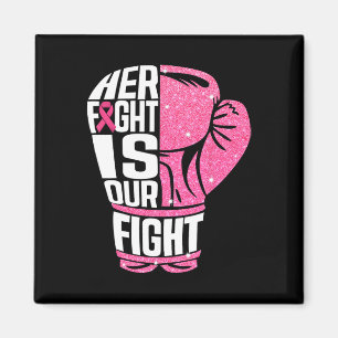 Aimant Cancer du sein Sa lutte est notre combat Gants de 