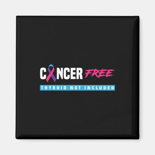 Aimant Cancer Sans Thyroïde Cancer Soutien Thyroïde Cance (Devant)