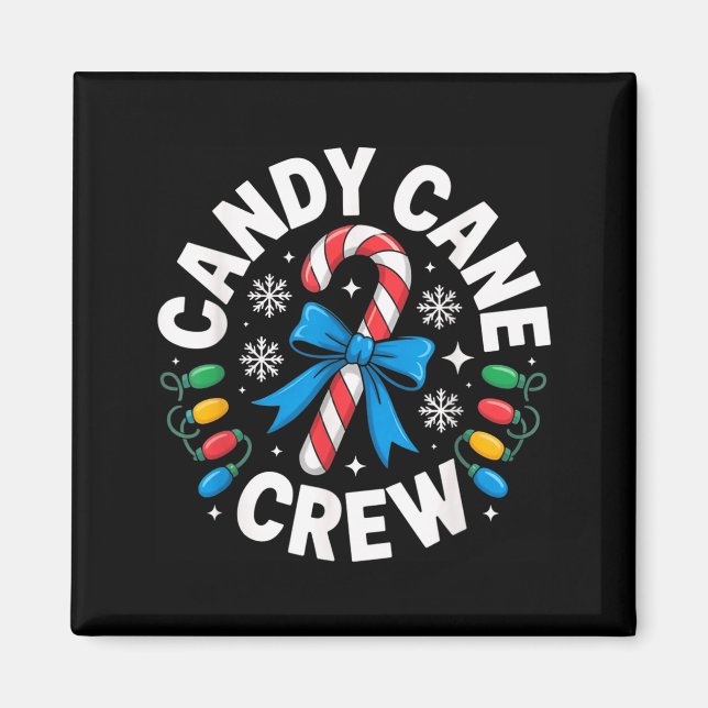 Aimant Candy Cane Crew Funny Christmas Candy Lover X-mas  (Devant)