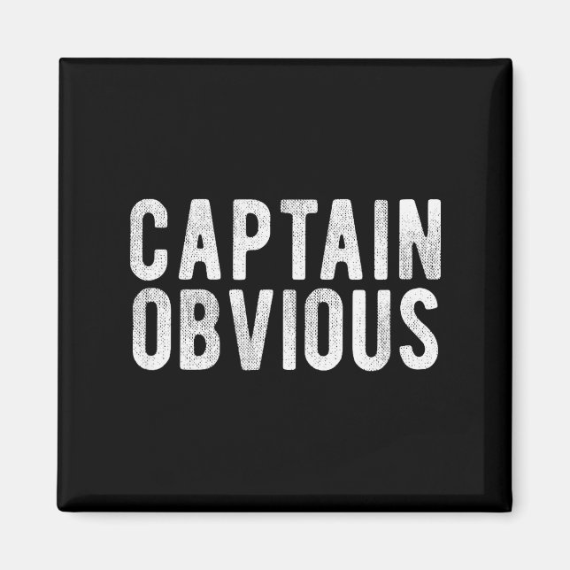 Aimant Capitaine Évident Phrase Drôle Dicton Expression D (Devant)