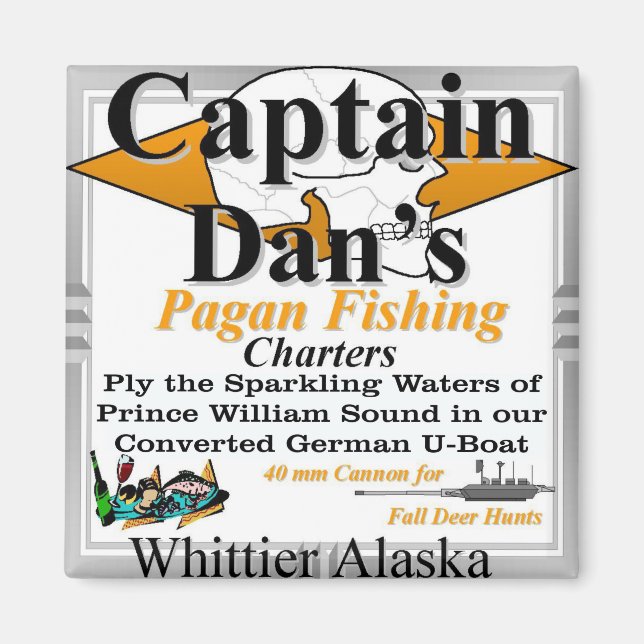 Aimant CAPT Captain Dan's Pagan Fishing Charters Whittier (Devant)