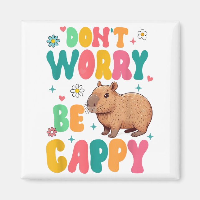 Aimant Capybara Lover Motivation Sitive Don't That Worry  (Devant)