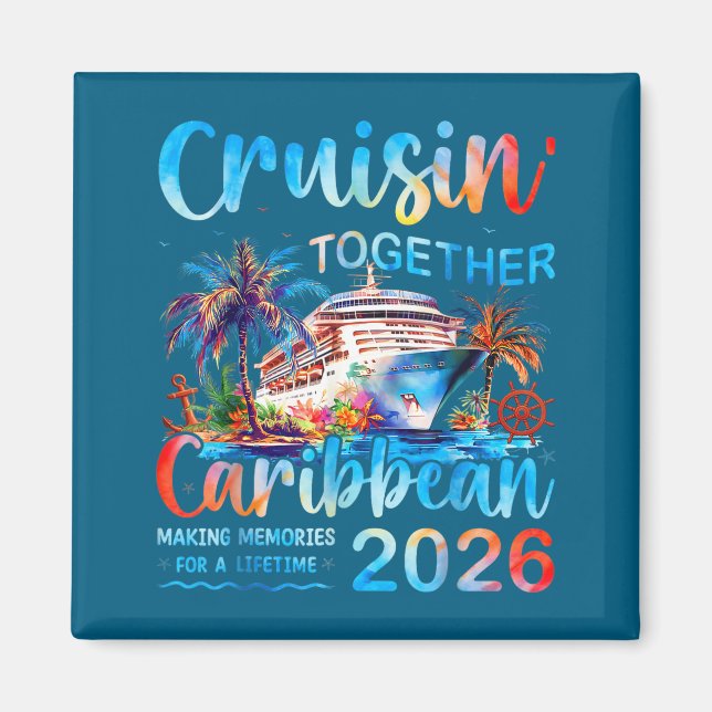 Aimant Caribbean Cruise 2026 Family Vacation Cruisin’ Tog (Devant)