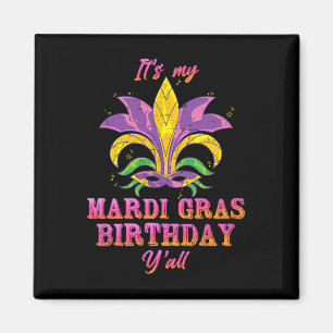 Aimant Carnaval C'Est Mon Mardi Gras Anniversaire Yall Ma