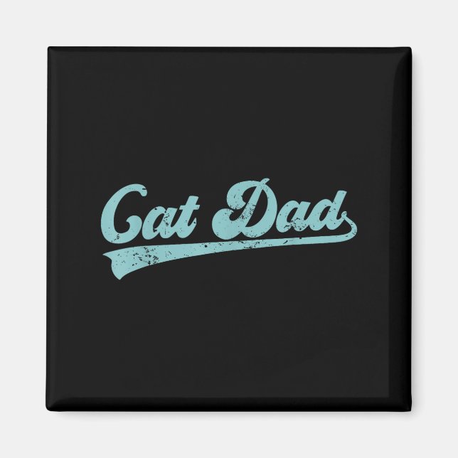Aimant Cat Dad Funny Dad Father's Day Funny Papa  (Devant)
