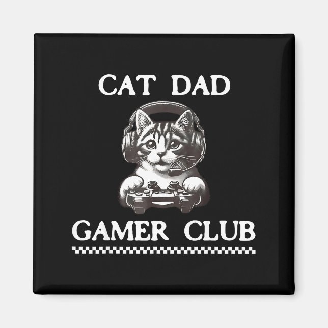 Aimant Cat Dad Gamer Club Funny Cat Lover Gaming Game Fat (Devant)