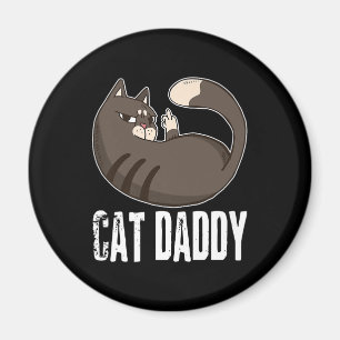 Aimant Cat Daddy   Funny Amoureux des chats Pour Fête de