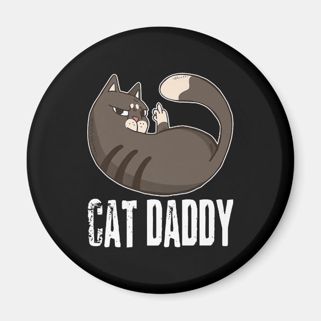 Aimant Cat Daddy | Funny Amoureux des chats Pour Fête des (Devant)