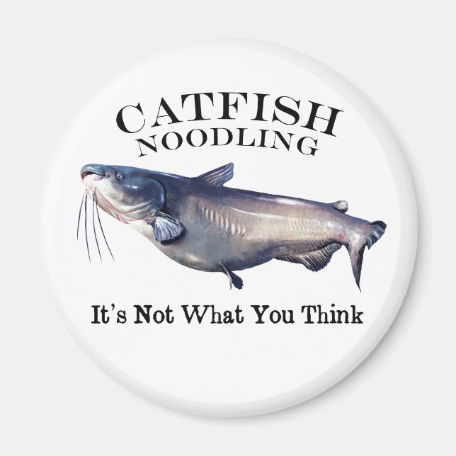 Aimant Catfish Noodling Ce n'est pas ce que vous pensez (Devant)