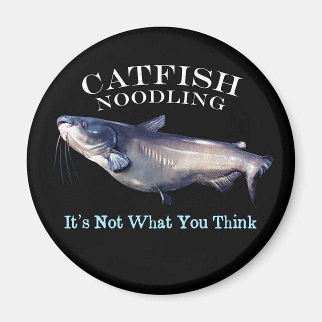 Aimant Catfish Noodling Ce n'est pas ce que vous pensez (Devant)