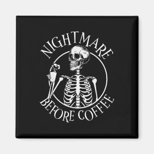 Aimant Cauchemar avant café Halloween Squelette Holding