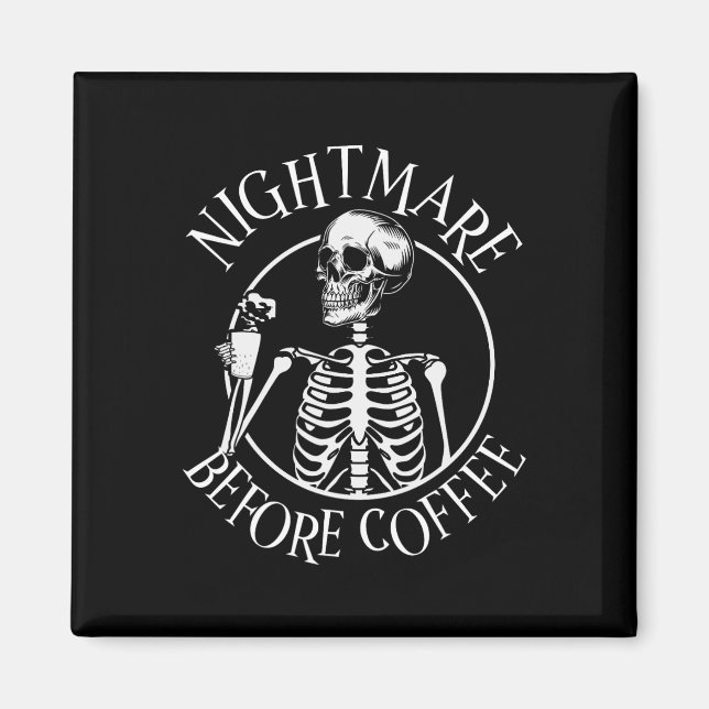 Aimant Cauchemar avant café Halloween Squelette Holding (Devant)
