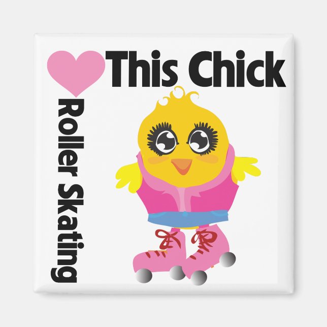 Aimant Ce Chick Aime Le Patinage À Roulettes (Devant)