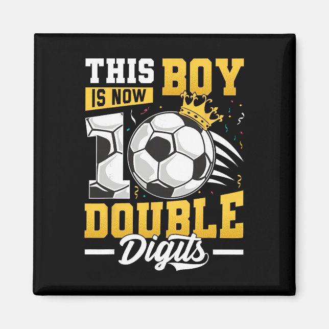 Aimant Ce garçon double chiffres football 10 ans garçon a (Devant)