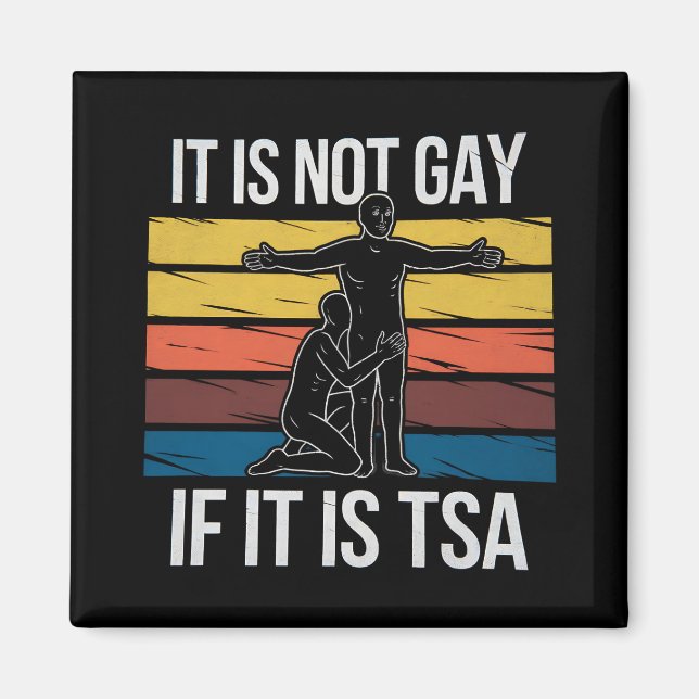 Aimant Ce N'Est Pas Gay S'Il S'Agit De TSA Security LGBTQ (Devant)