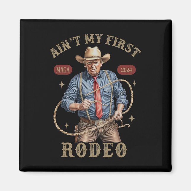 Aimant Ce n'est pas mon premier rodéo cowboy occidental d (Devant)