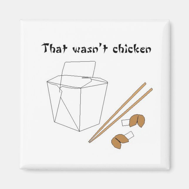 Aimant Ce n'était pas de l'aimant de poulet (Devant)