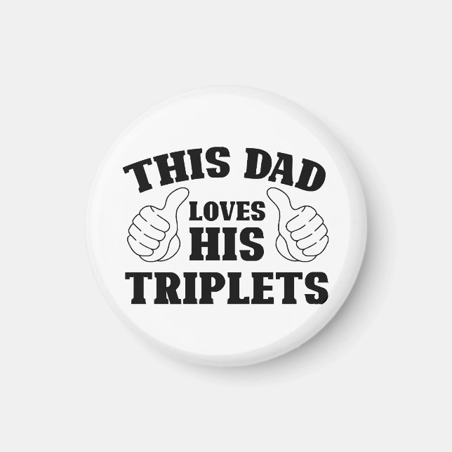 Aimant Ce papa adore ses triplés - Cadeau pour papa avec  (Devant)