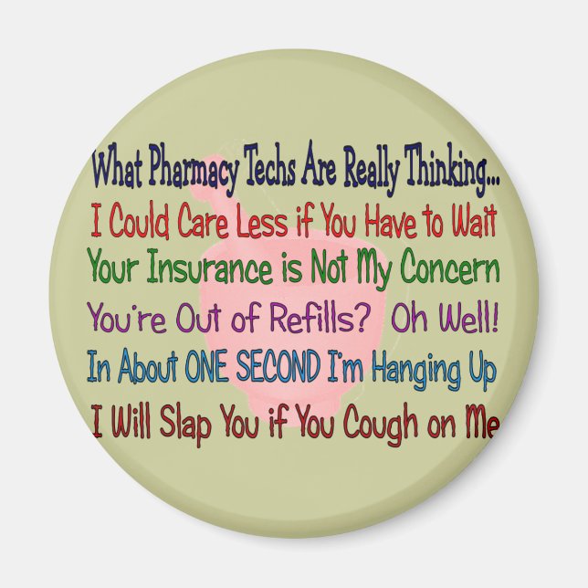 Aimant CE QUE PENSENT VRAIMENT LES TECHNIQUES EN Pharmaci (Devant)