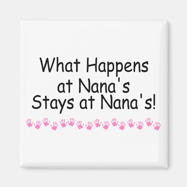 Aimant Ce Qui Se Passe Chez Nanas Reste Chez Nanas (Devant)