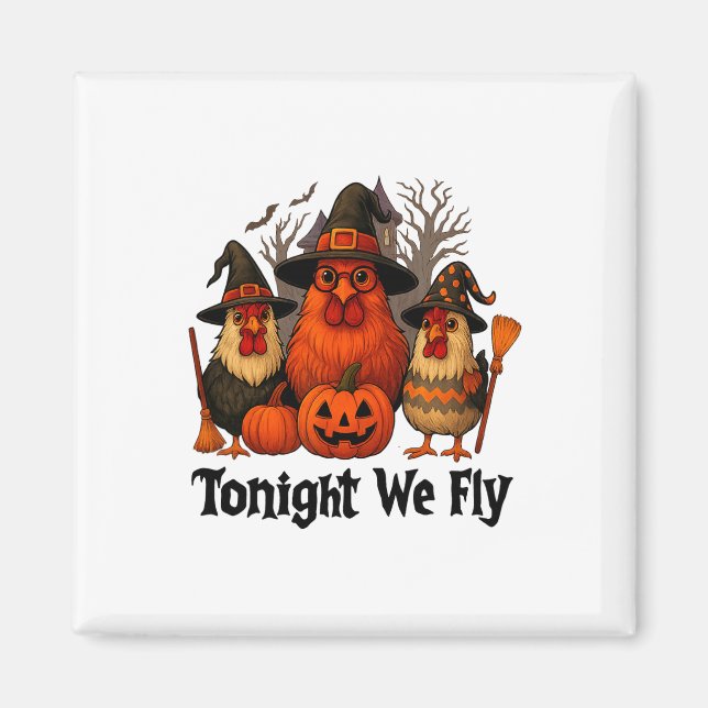 Aimant Ce Soir, Nous Avons Volé Drôle Halloween Chicken S (Devant)