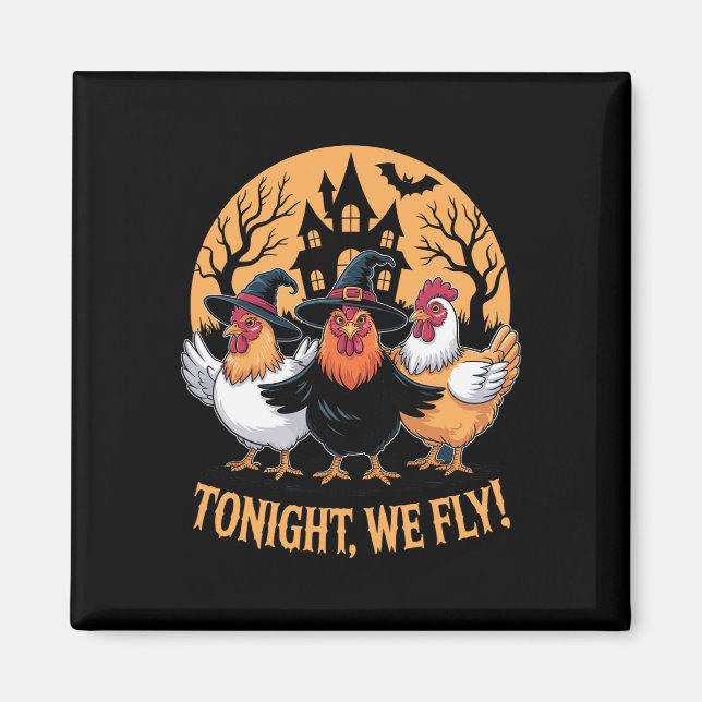 Aimant Ce Soir, Nous Avons Volé Drôle Sorcières De Poulet (Devant)