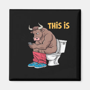 Aimant Ceci Est Bullsht Funny Bull Toilet Humoristique Va