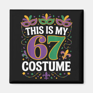 Aimant Ceci est mon costume 67 Mardi Gras Carnaval Masque
