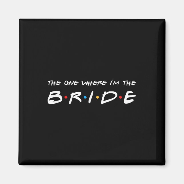 Aimant Celui Où Je Suis La Mariage Mariée (Devant)