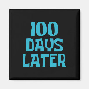 Aimant Cent Jours Plus Tard 100E Jour D'Enseignant